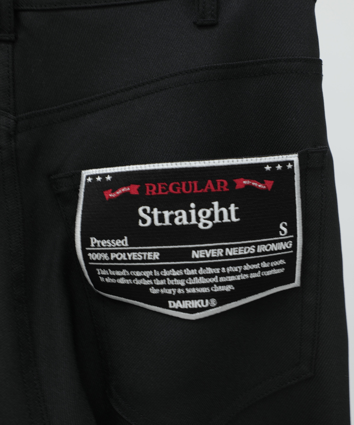 Straight Pressed Pants DAIRIKU